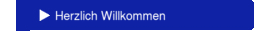 Herzlich Willkommen